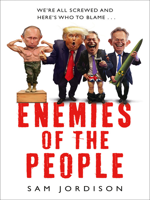 Title details for Enemies of the People by Sam Jordison - Available